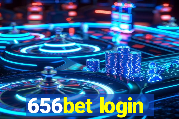 656bet login